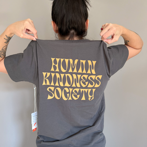 Human Kindness Society Gender Inclusive Tee